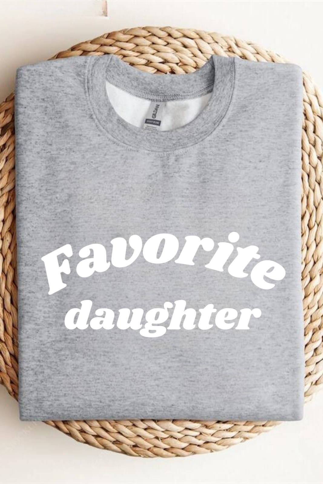 Favorite Daughter Sweatshirt