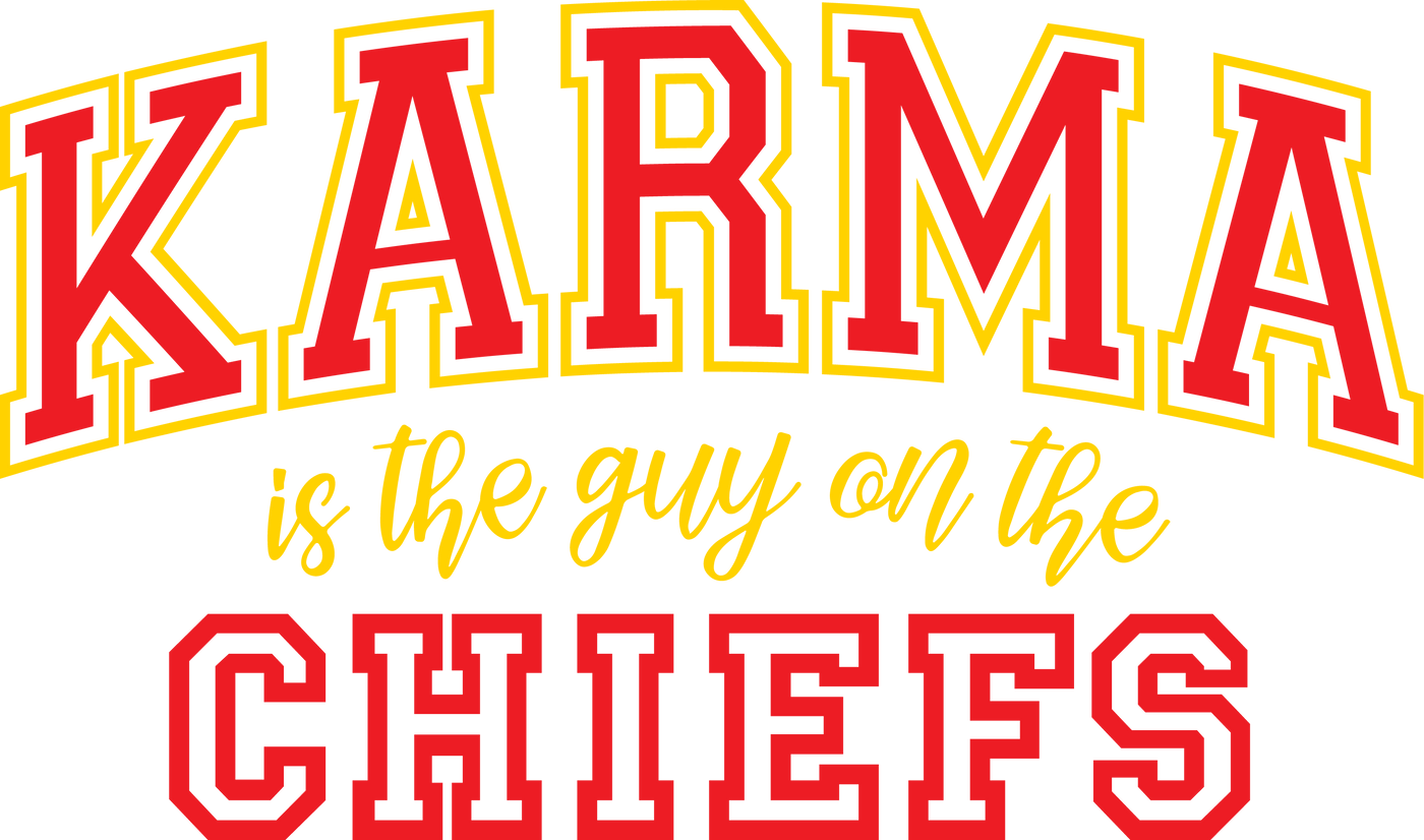 Karma is the Guy on the chiefs sweatshirt - sports grey